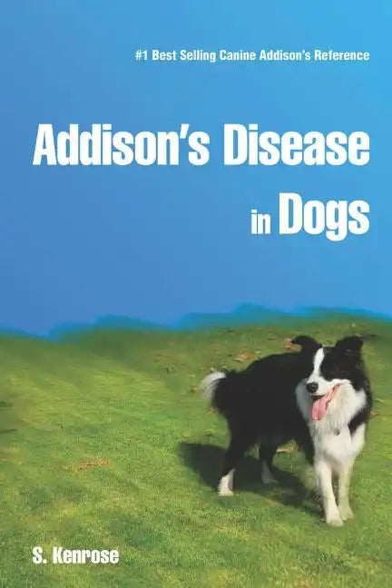 Addison's Disease in Dogs - Paperback