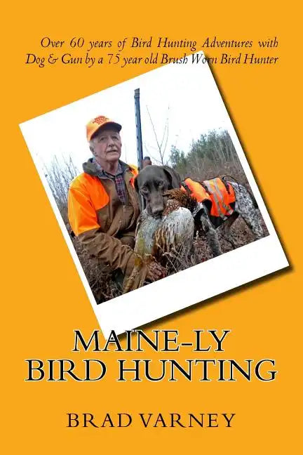 Maine-ly Bird Hunting - Paperback