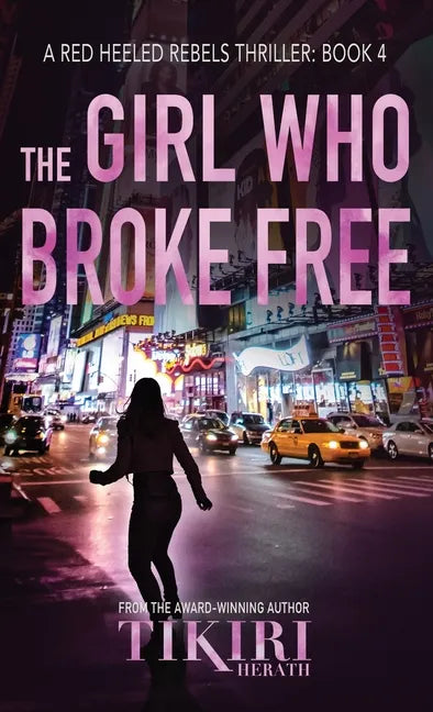 The Girl Who Broke Free: A suspense crime novel - Hardcover