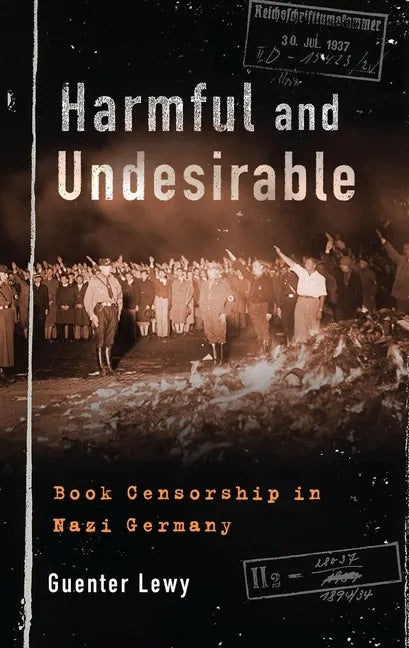 Harmful and Undesirable: Book Censorship in Nazi Germany - Paperback