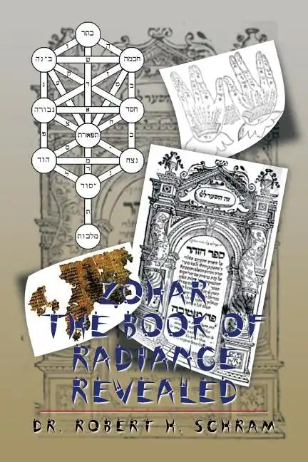 Zohar - The Book of Radiance Revealed - Paperback