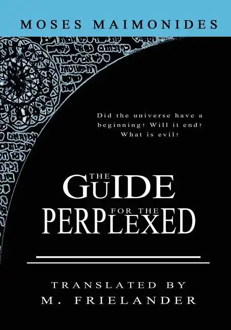 The Guide For The Perplexed - Paperback