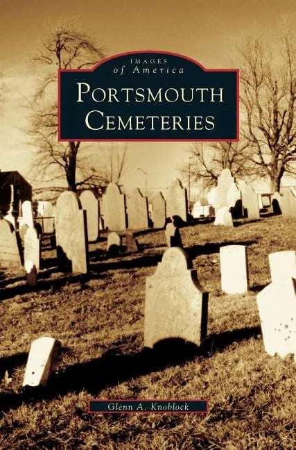 Portsmouth Cemeteries - Hardcover