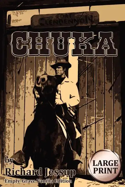 Chuka [Large Print]: Empty-Grave Vanilla Edition - Paperback