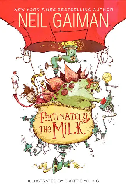 Fortunately, the Milk - Paperback