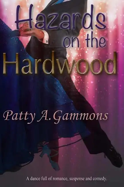 Hazards on the Hardwood - Paperback