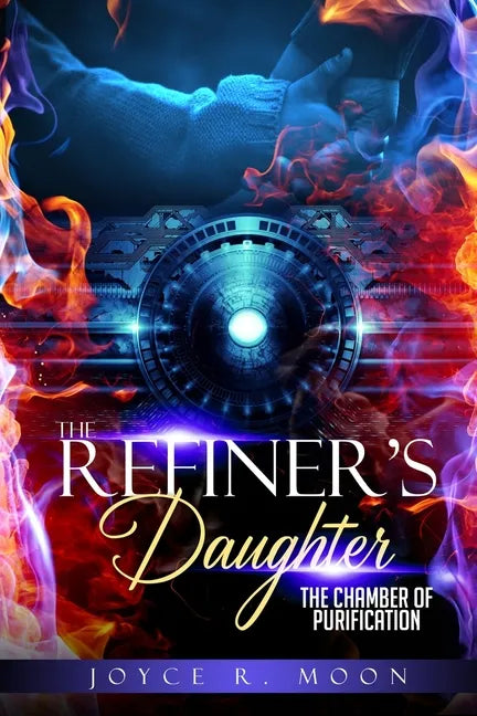 The Refiner's Daughter: Chamber of Purification - Paperback