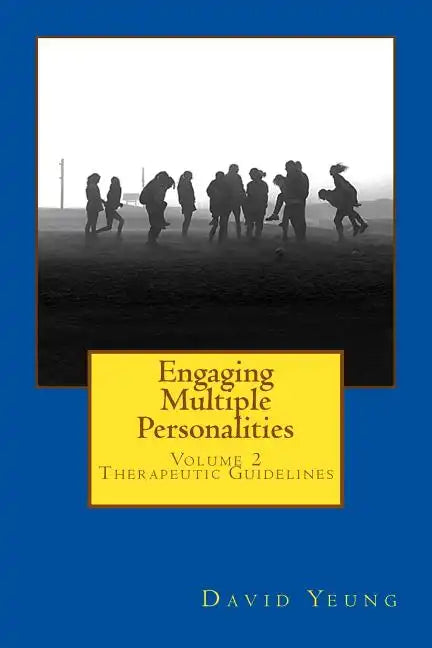 Engaging Multiple Personalities: Therapeutic Guidelines - Paperback