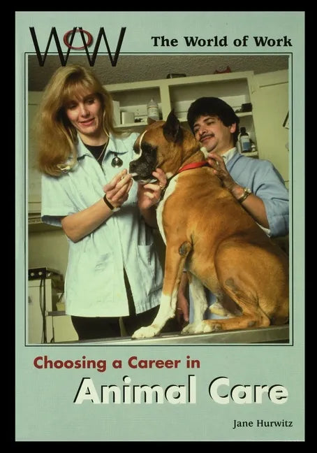 Choosing a Career in Animal Care - Paperback