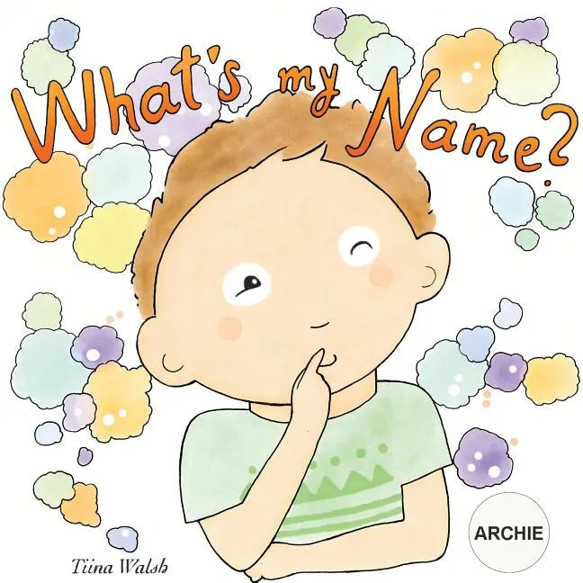 What's my name? ARCHIE - Paperback