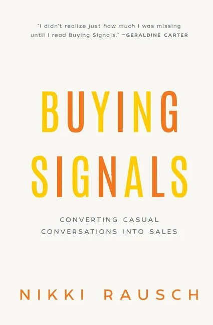 Buying Signals: How to spot the green light and increase sales - Paperback