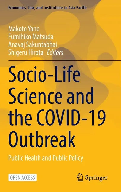 Socio-Life Science and the Covid-19 Outbreak: Public Health and Public Policy - Hardcover