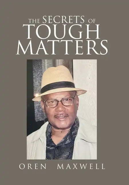 The Secrets of Tough Matters - Hardcover