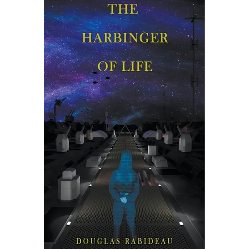 The Harbinger of Life - Paperback