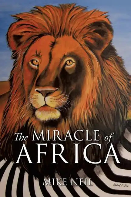 The Miracle of Africa - Paperback