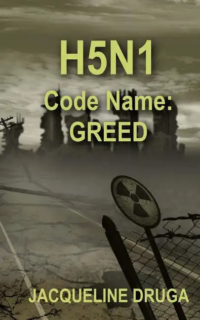 H5N1 Code Name: Greed - Paperback