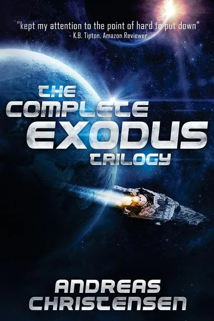 The Complete Exodus Trilogy - Paperback