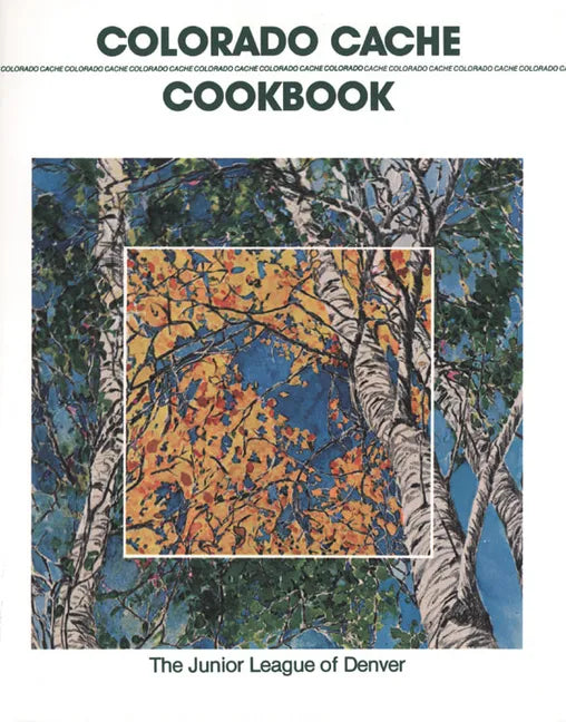Colorado Cache Cookbook - Paperback