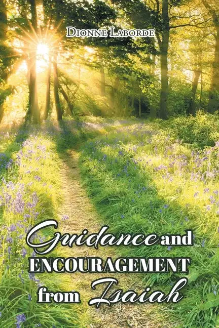 Guidance and Encouragement from Isaiah - Paperback