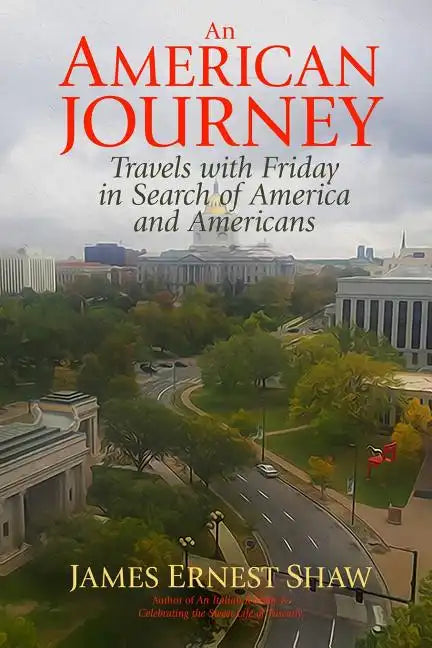 An American Journey: Travels With Friday in Search of America and Americans - Paperback