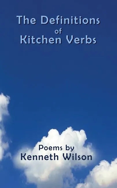 The Definitions of Kitchen Verbs - Paperback