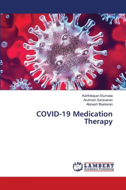 COVID-19 Medication Therapy - Paperback