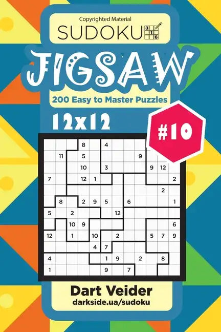 Sudoku Jigsaw - 200 Easy to Master Puzzles 12x12 (Volume 10) - Paperback