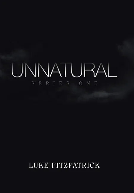 Unnatural - Hardcover