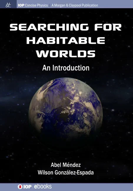 Searching for Habitable Worlds: An Introduction - Hardcover