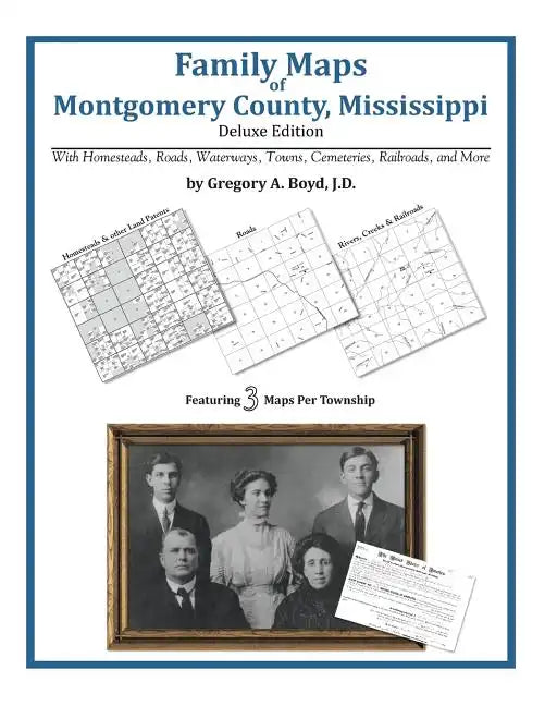 Family Maps of Montgomery County, Mississippi - Paperback