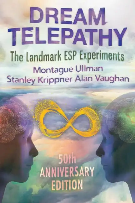 Dream Telepathy: The Landmark ESP Experiments - Paperback