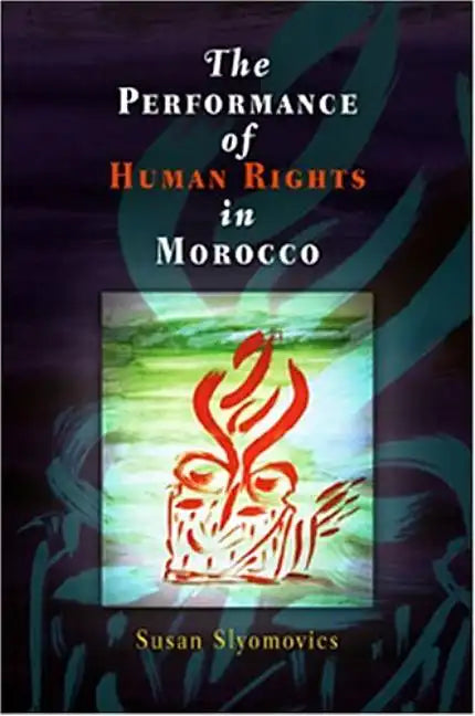 The Performance of Human Rights in Morocco - Paperback