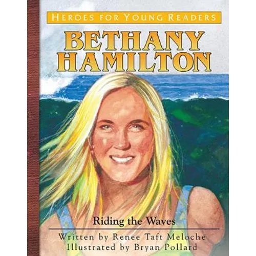 Bethany Hamilton: Riding the Waves - Hardcover
