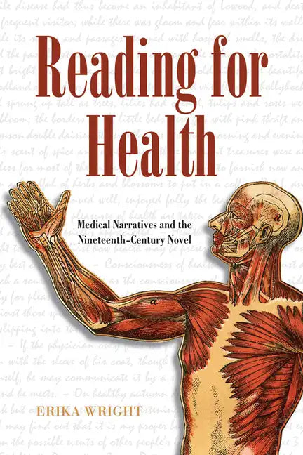 Reading for Health: Medical Narratives and the Nineteenth-Century Novel - Hardcover