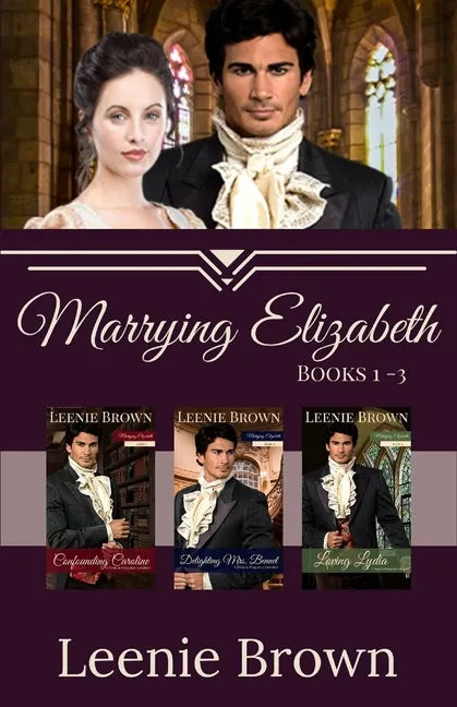 Marrying Elizabeth, Books 1-3 Compilation: A Pride and Prejudice Variation Series - Paperback