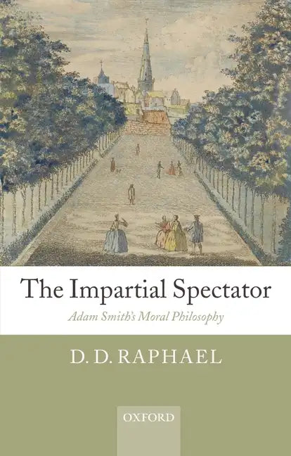 Impartial Spectator: Adam Smith's Moral Philosophy - Paperback
