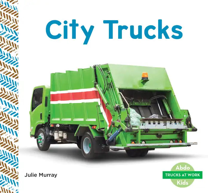 City Trucks - Library Binding