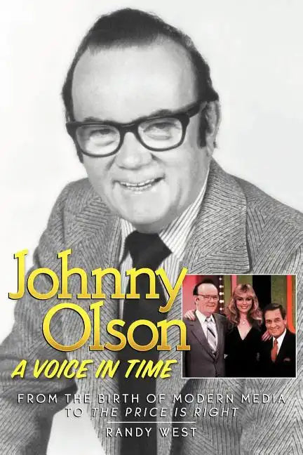 Johnny Olson: A Voice in Time - Paperback