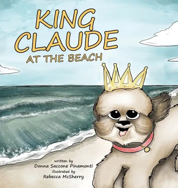 King Claude at the Beach - Hardcover