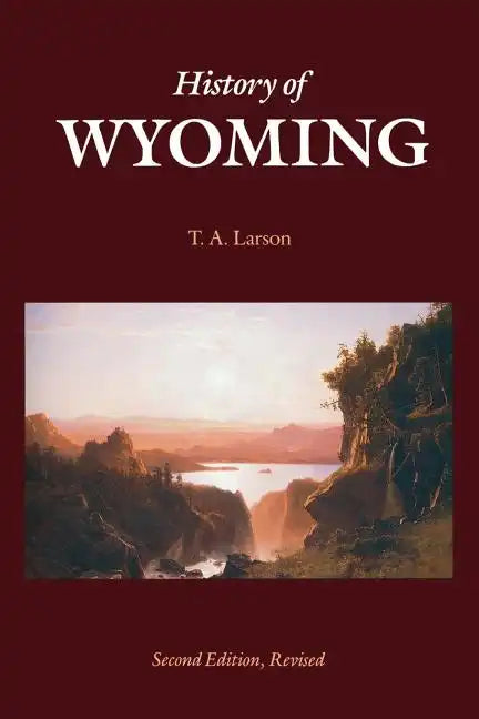 History of Wyoming (Second Edition) - Paperback