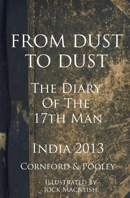From Dust to Dust - Illustrated - Paperback