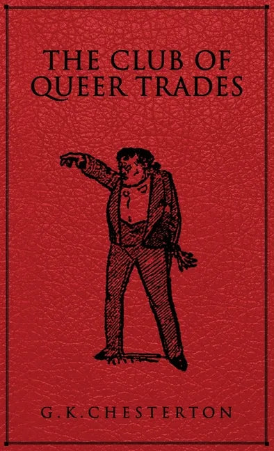 The Club of Queer Trades - Hardcover