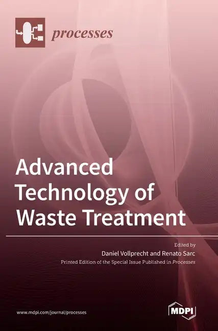 Advanced Technology of Waste Treatment - Hardcover