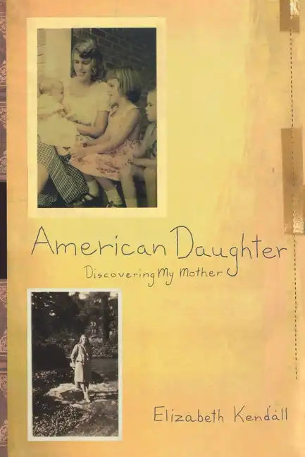 American Daughter: Discovering My Mother - Paperback