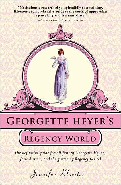 Georgette Heyer's Regency World - Paperback