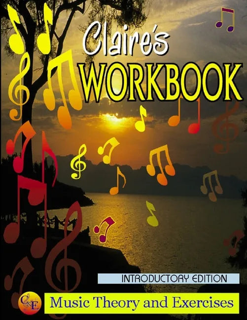 Claire's Music Workbook - Introductory - Paperback