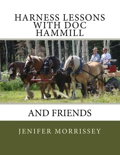 Harness Lessons: with Doc Hammill & Friends - Paperback