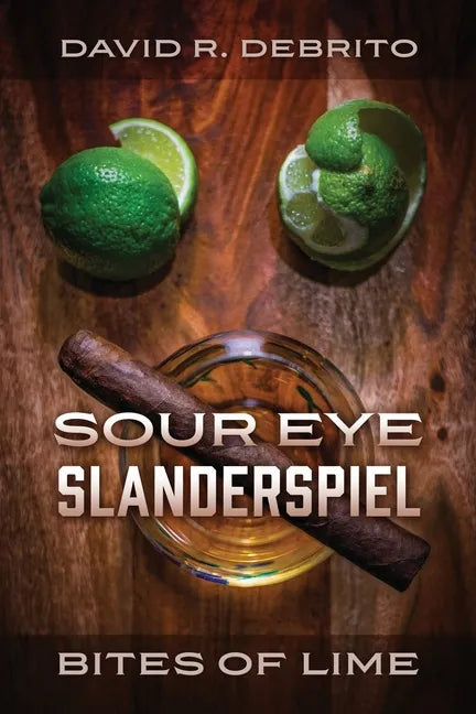 Sour Eye Slanderspiel - Bites of Lime - Paperback