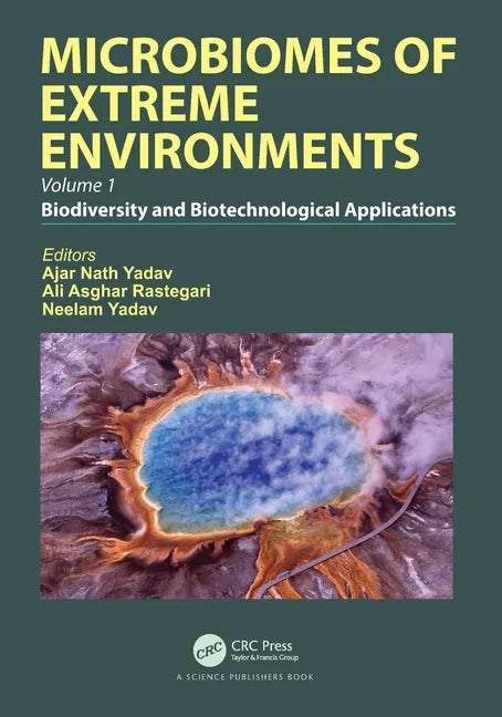 Microbiomes of Extreme Environments: Biodiversity and Biotechnological Applications - Paperback