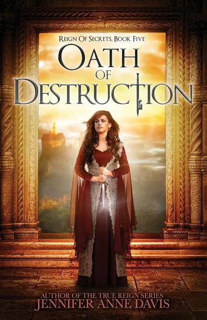 Oath of Destruction: Reign of Secrets, Book 5 - Paperback